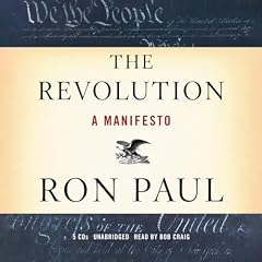 The Revolution Audiobook By Ron Paul cover art