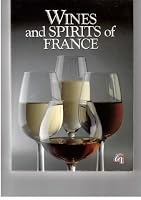 Wines & Spirits of France 2907504002 Book Cover