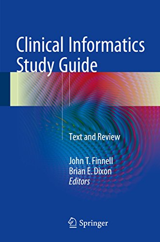 Clinical Informatics Study Guide: Text and Review (Health Informatics)