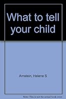 What to tell your child 0895160250 Book Cover