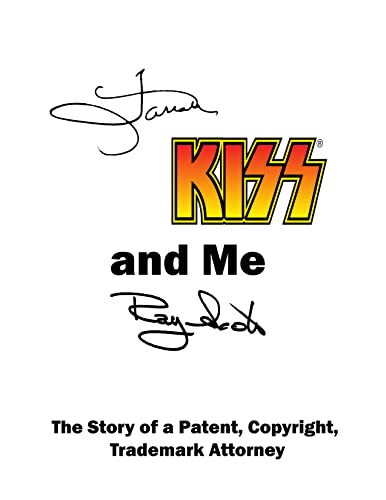 Farrah KISS and Me Ray Scott: The Story of a Patent, Trademark and Copyright Attorney