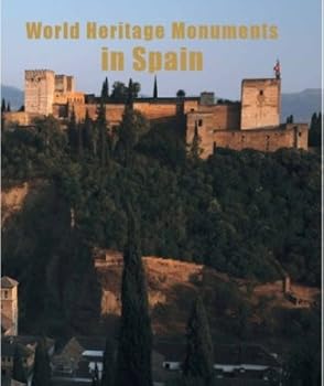 Paperback WORLD HERITAGE MONUMENTS IN SPAIN (ALYMAR) Hardback Book