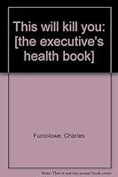 This Will Kill You B003421TYW Book Cover