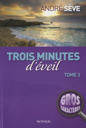 Trois minutes d'éveil (NOV.NOVALIS) (French Edi... [French] 2896465049 Book Cover