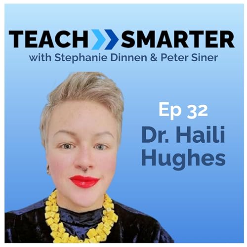 A Healthier Path for Teaching and Learning, with Haili Hughes Titelbild
