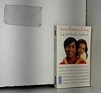 La méthode Arthur : Comment développer dans l'harmonie les capacités naturelles de votre enfant, document 2266056816 Book Cover