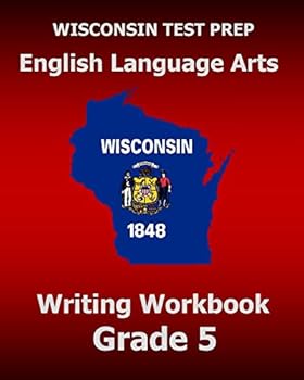 Paperback WISCONSIN TEST PREP English Language Arts Writing Workbook Grade 5 Book
