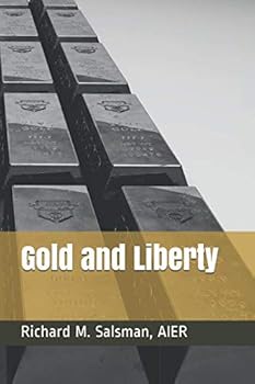 Paperback Gold and Liberty Book