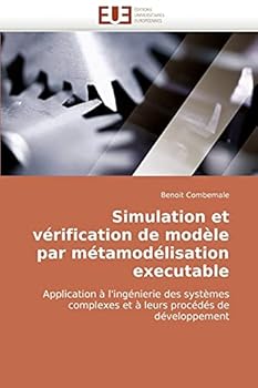 Paperback Simulation Et Verification de Modele Par Metamodelisation Executable [French] Book
