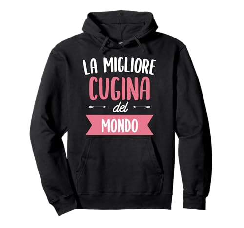 Il miglior regalo di cugino del mondo per una cugina donna Felpa con Cappuccio