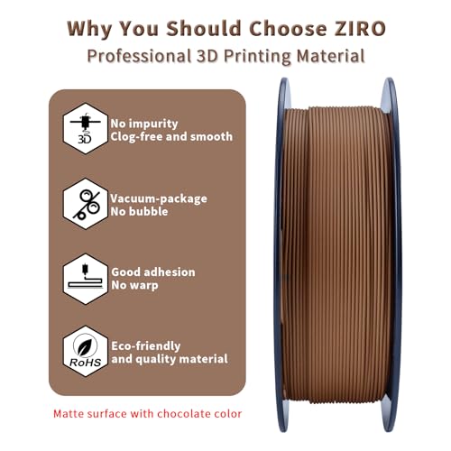 Image of ZIRO Matte PLA Filament 1.75mm, No-Shine High Toughness 1KG, Chocolate | Fit for Most FDM 3D Printer, 1.75mm 1KG Spool, Dimensional Accuracy + /-0.03mm, Colorful PLA FilamenT