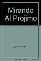 Mirando Al Projimo 9507242104 Book Cover
