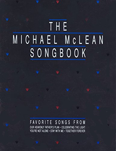 The Michael Mclean Songbook 0875791654 Book Cover