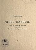  Hommage à Pierre Harduin: Patron du canot de sauvetage d\'Audresselles. Chevalier de la Légion d\'honneur