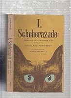 I, Scheherazade; memoirs of a Siamese cat B00005W4SP Book Cover