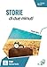 Storie di due minuti. Livello A1-A2. Con CD-Audio: Storie di due minuti. Libro + online MP3 audio