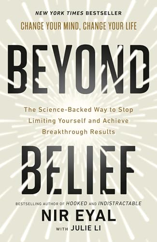 Image of Beyond Belief: The Science-Backed Way to Stop Limiting Yourself and Achieve Extraordinary Results