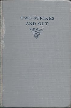 Hardcover Two Strikes and Out Book