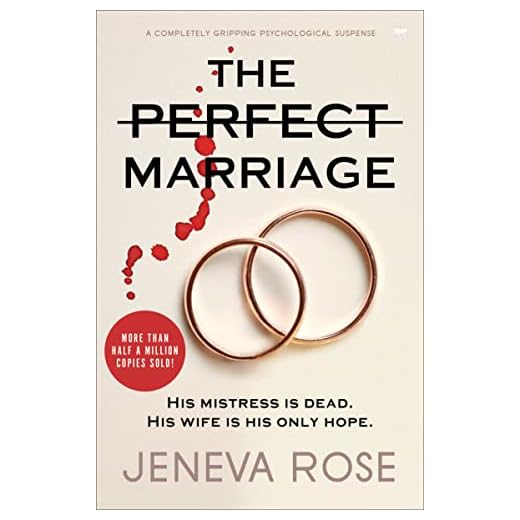 The Perfect Marriage: a completely gripping psychological suspense