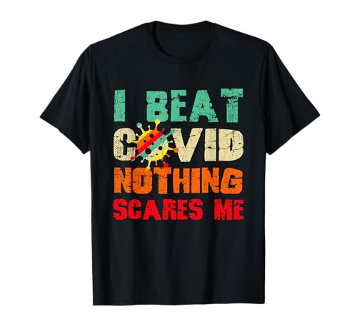 Ich habe COVID geschlagen Nichts macht mir Angst COVID Survivor Halloween T-Shirt