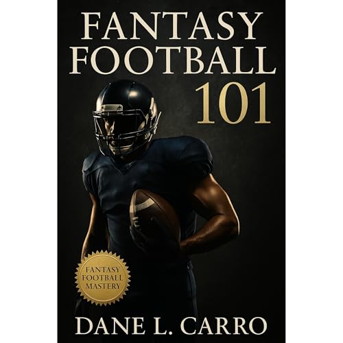 Fantasy Football 101 Audiolibro Por Dane L. Carro arte de portada