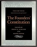 The Founders' Constitution, Vol. 4: Article 2, Section 2, Through Article 7