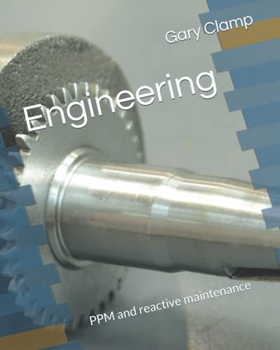 Engineering: PPM and reactive maintenance