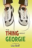 The Thing About Georgie