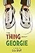 The Thing About Georgie
