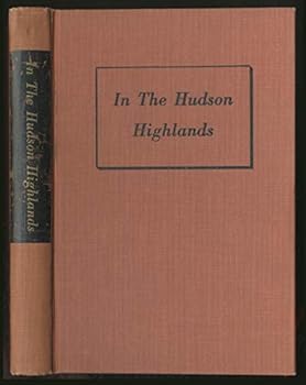 Hardcover In the Hudson Highlands [Unknown] Book