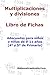 Multiplicaciones y Divisiones - Libro de Fichas: Para niños y niñas de 9-11 años (4º-5º Primaria) (Spanish Edition)