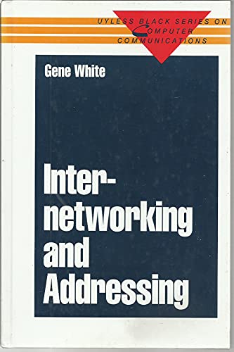  Internetworking and Addressing