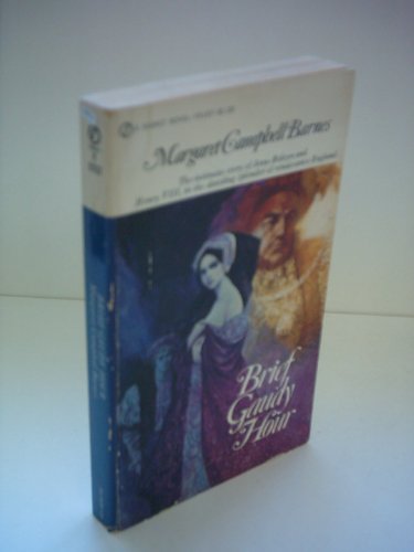 Brief Gaudy Hour 0451051572 Book Cover