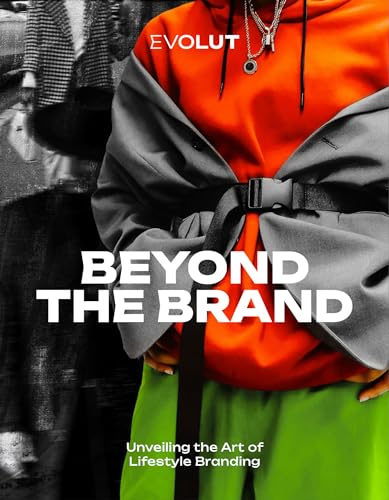 BEYOND THE BRAND: Unveiling the Art of Lifestyle Branding