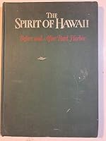 The Spirit of Hawaii Before and After Pearl Harbor; Water Colors, Lithographs and Drawings By A.S. Macleod B0000EF6GL Book Cover