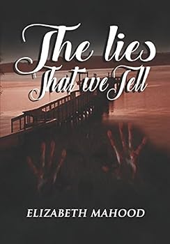 Paperback The Lies That We Tell (Truth, Lies, and Secrets) Book
