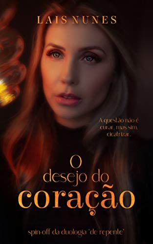 O desejo do coração (Spin-off duologia 