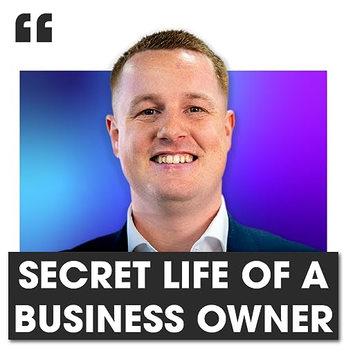 Secret Life of a Business Owner cover art