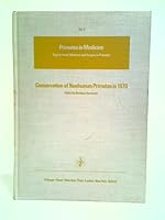 Conservation of Nonhuman Primates in 1970. Primates in Medicine. A Series in Experimental Medicine and Surgery in Primates, Volume 5 3805512430 Book Cover