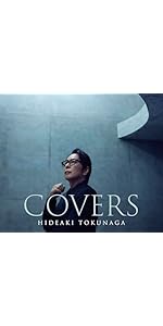 Amazon.co.jp: COVERS（初回限定盤Bタイプ）- 德永英明: ミュージック