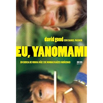 Capa do livro Eu, yanomami: Em busca de minha mãe e de minhas raízes indígenas