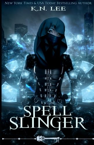 Spell Slinger (By: K.N. Lee)