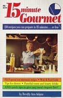 The New 15 Minute Gourmet 0874914833 Book Cover