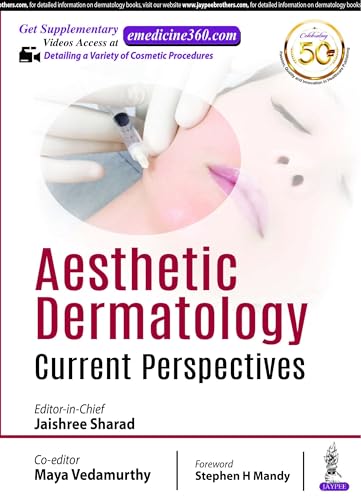 Aesthetic Dermatology: Current Perspectives