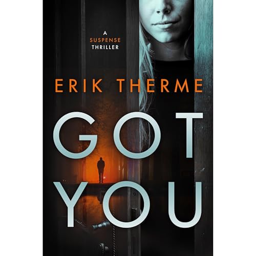 Got You Audiolibro Por Erik Therme arte de portada