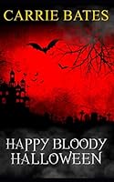 Happy Bloody Halloween 1692284371 Book Cover