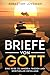 Briefe von Gott: Eine Reise zu innerem Frieden und spiritueller Erfüllung Reise günstig Kaufen-Briefe von Gott: Eine Reise zu innerem Frieden und spiritueller Erfüllung