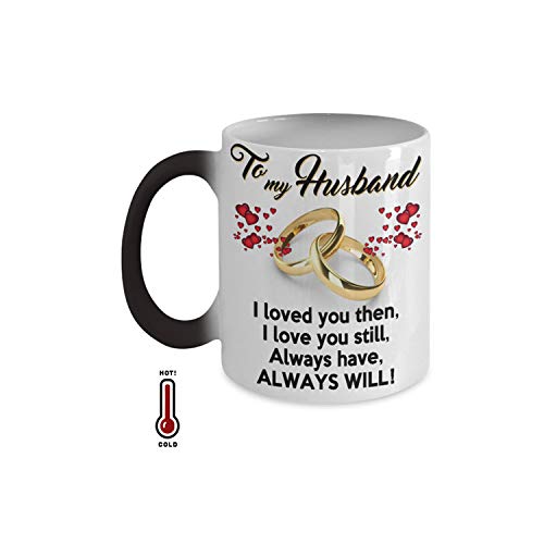 To My Husband I Love You Color Changing Coffee Mug - Husband Gifts