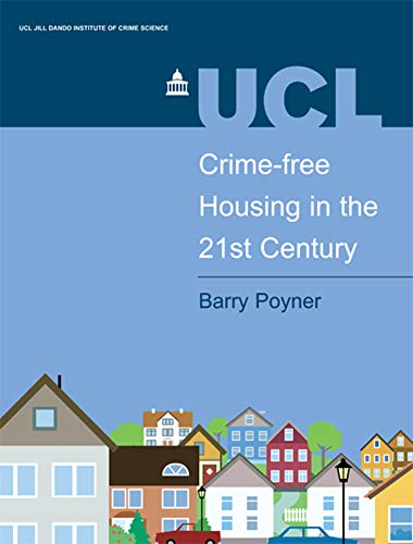 Crime-free Housing in the 21st Century      1st Edition, Kindle Edition