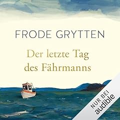 Der letzte Tag des F&auml;hrmanns Titelbild